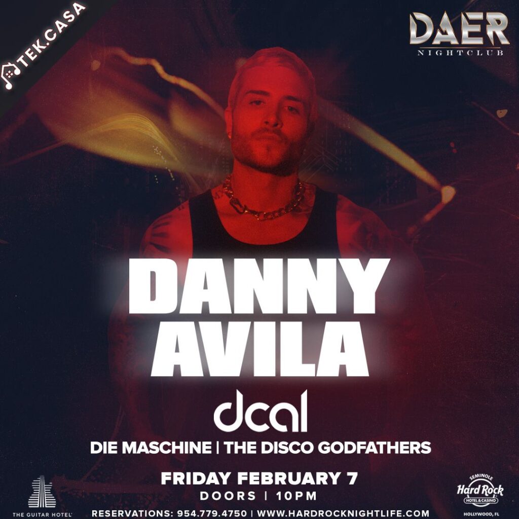 Danny Avila poster for Tek Casa Fridays at Daer Nightclub